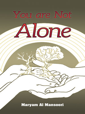 cover image of You Are Not Alone